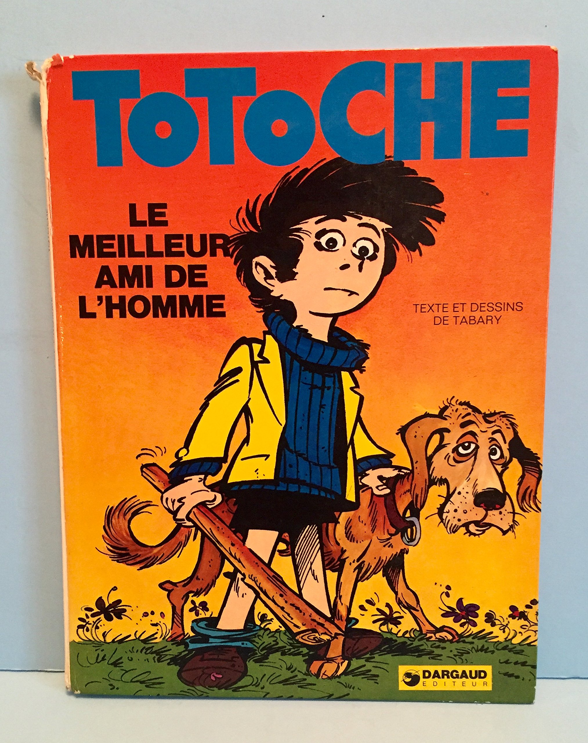 jaquette album Totoche, tome 8 : Le Meilleur Ami de l'Homme
