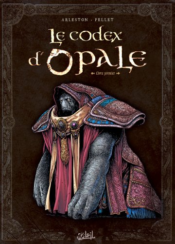jaquette album Le Codex D'opale - Livre Premier, Approche Structurelle De La Civilisation D'opale