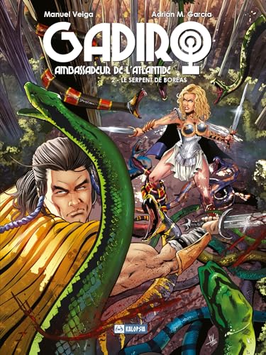 jaquette album Gadiro, Ambassadeur De L'atlantide - Tome 2, Le Serpent De Boréas