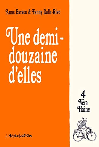 jaquette album Une Demi-Douzaine D'elles Tome 4 - Véra Haine