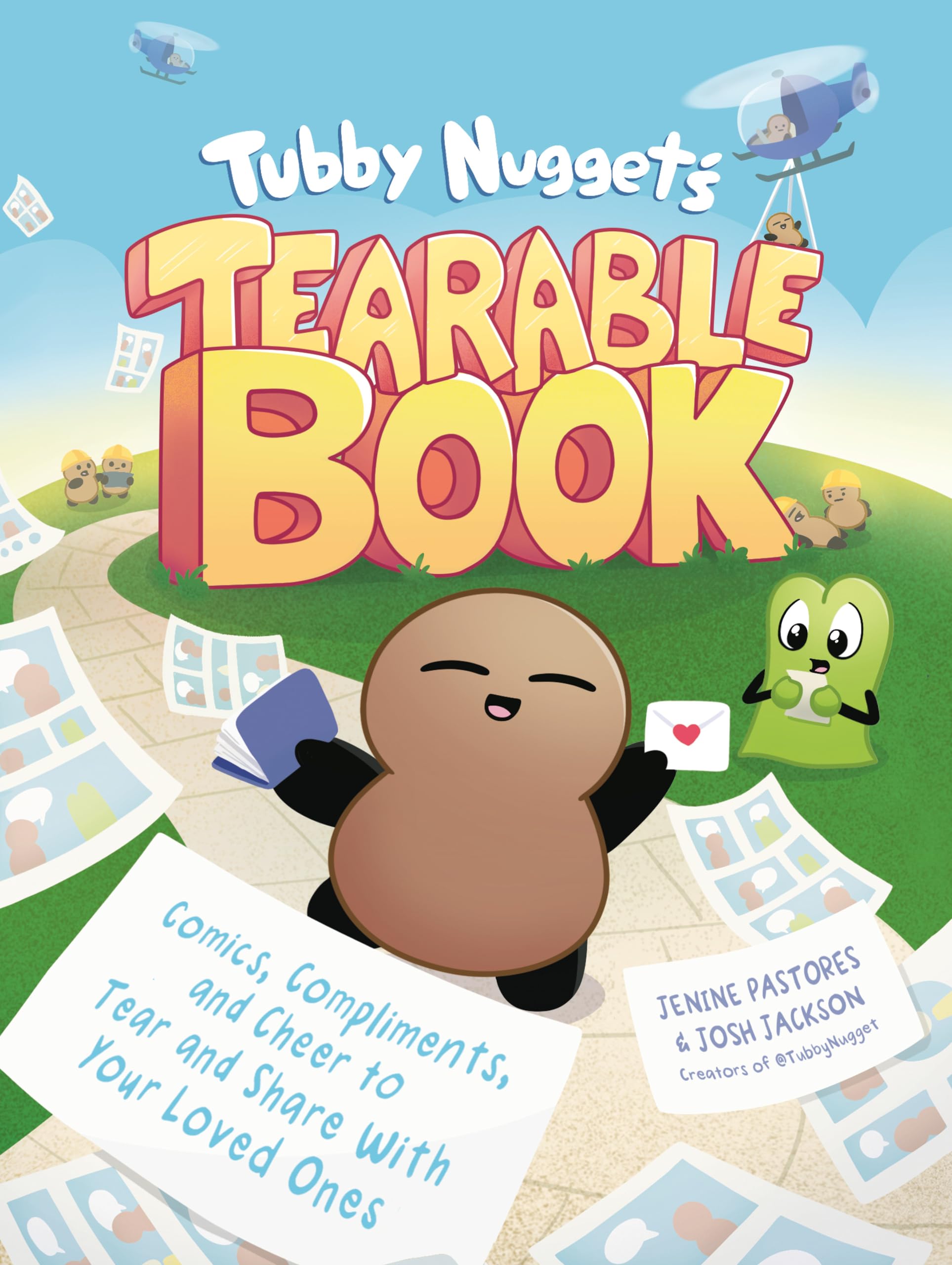 jaquette livre Tubby Nugget's Tearable Book: Comics, Compliments, and Cheer to Tear and Share With Your Loved Ones