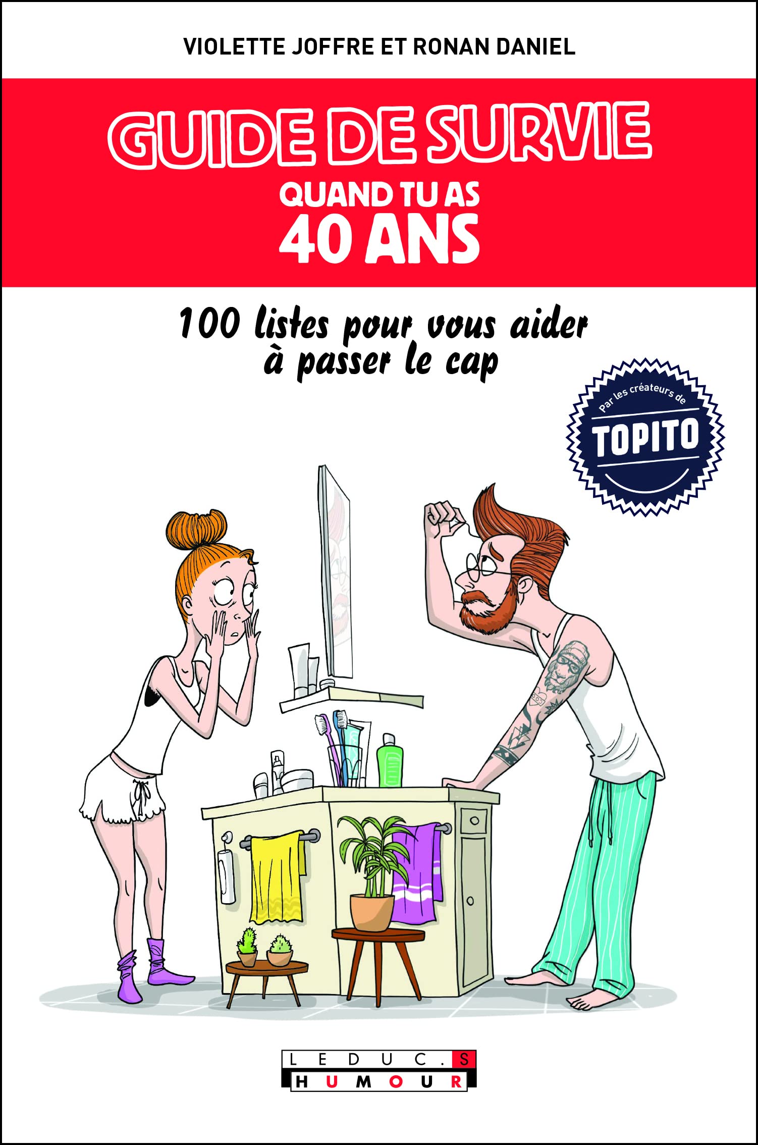 jaquette album Guide de survie quand tu as 40 ans: 100 listes pour vous aider à passer le cap