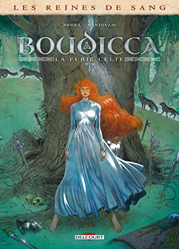 jaquette album Les Reines De Sang - Boudicca, La Furie Celte - Tome 1