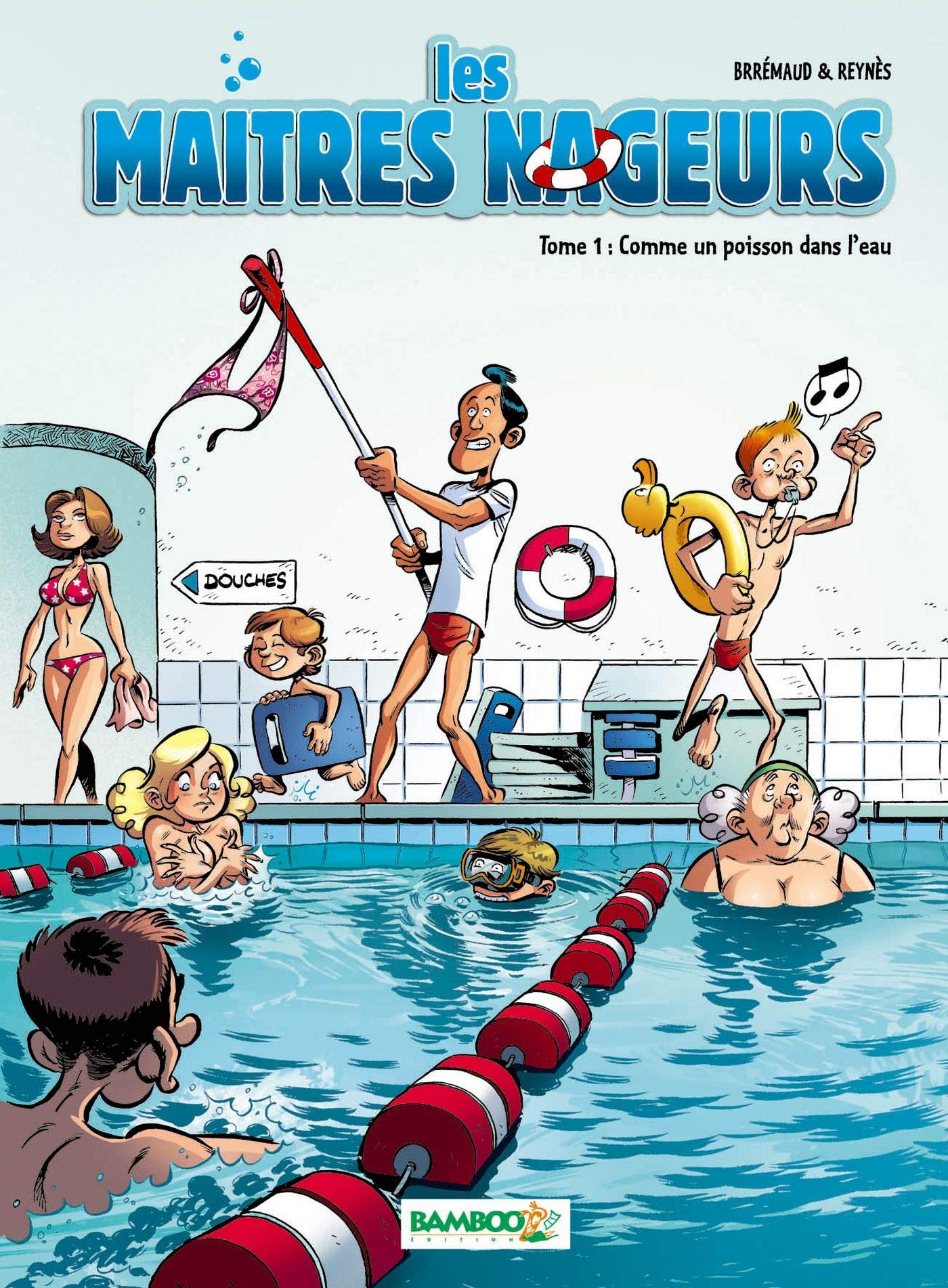 jaquette album Les Maîtres nageurs - tome 01: Comme un poisson dans l'eau