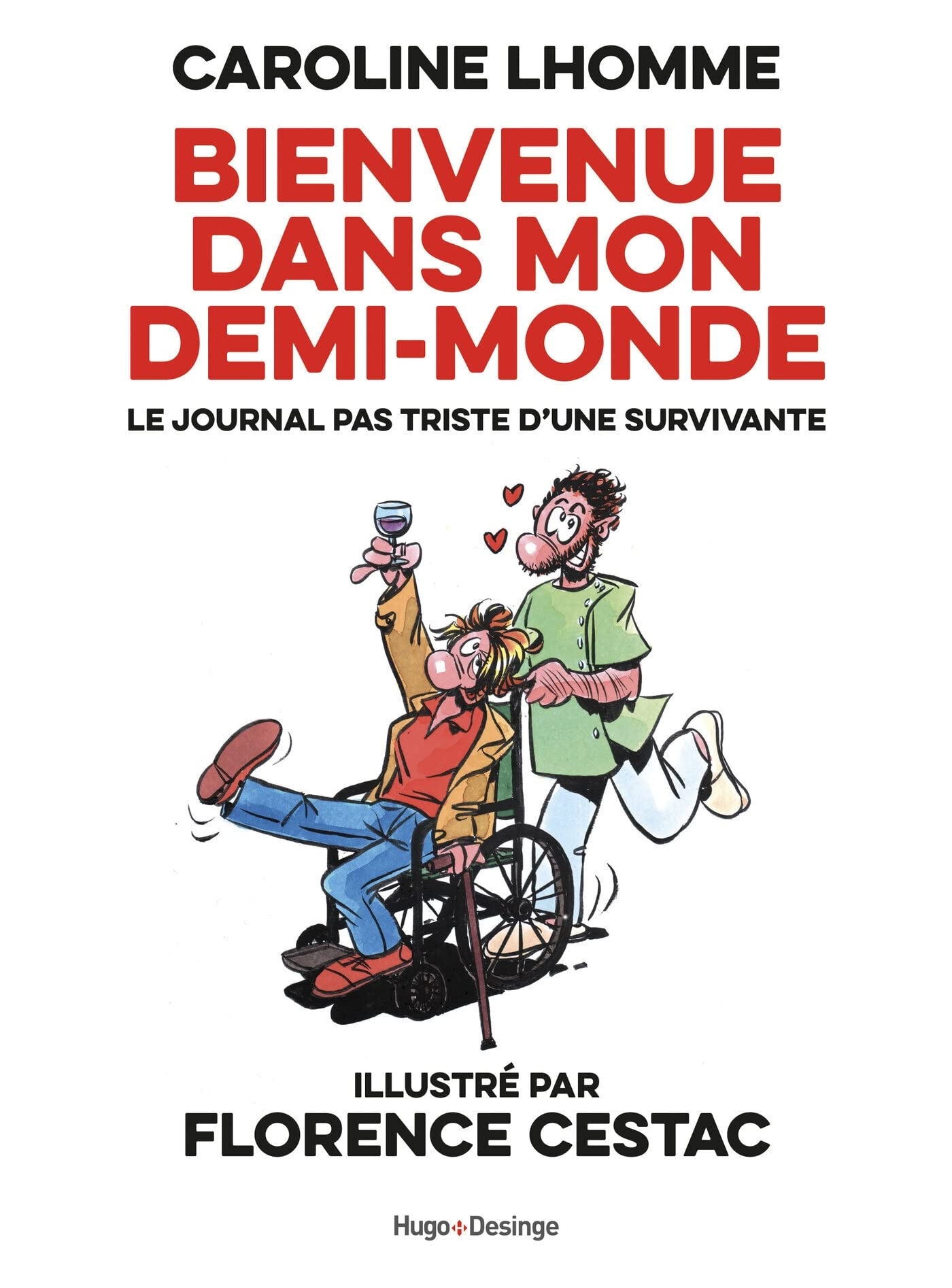 jaquette album Bienvenue dans mon demi-monde - Journal pas triste d'une survivante