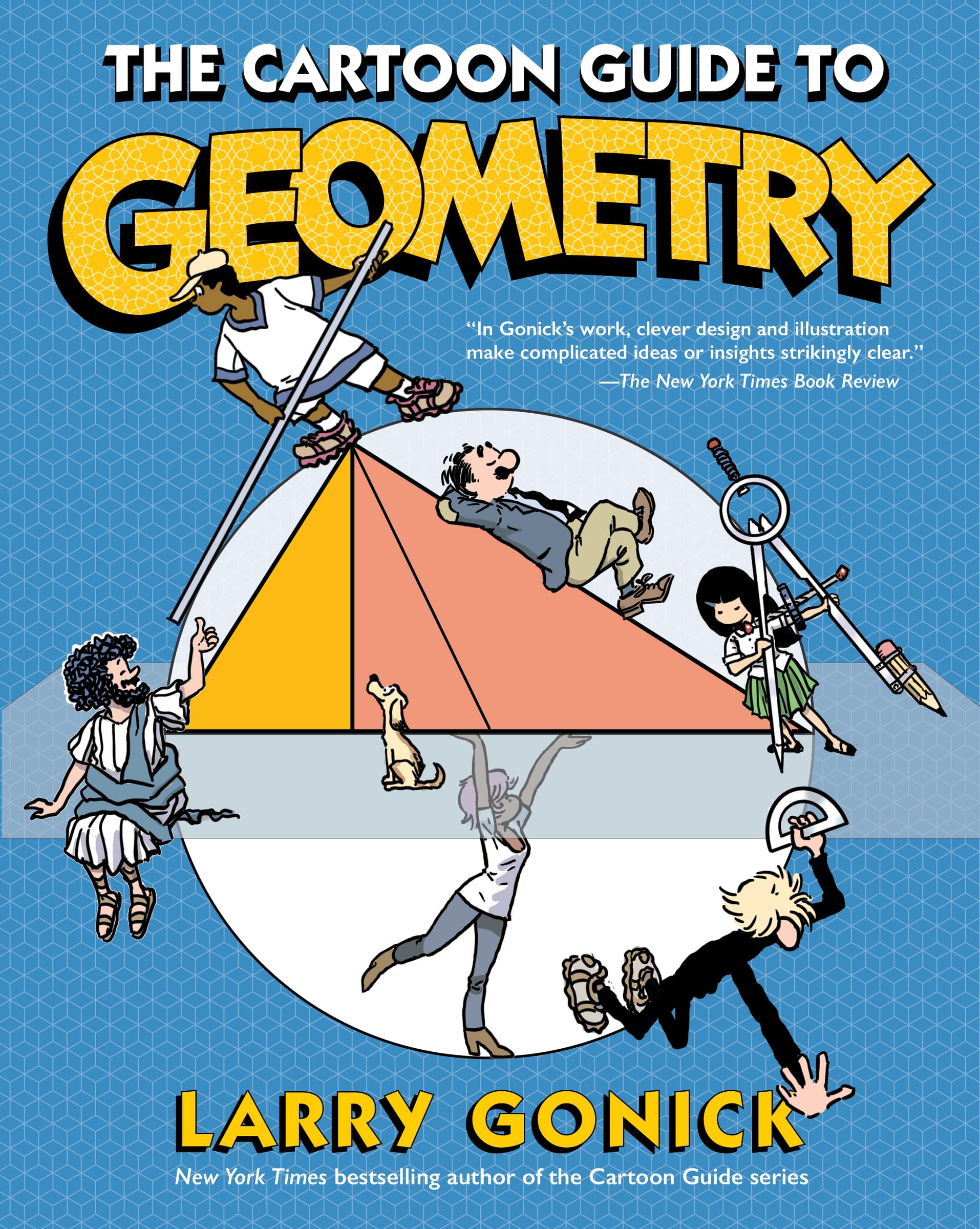 jaquette album The Cartoon Guide to Geometry: An Illustrated and Comprehensive Mathematical Primer on Geometry
