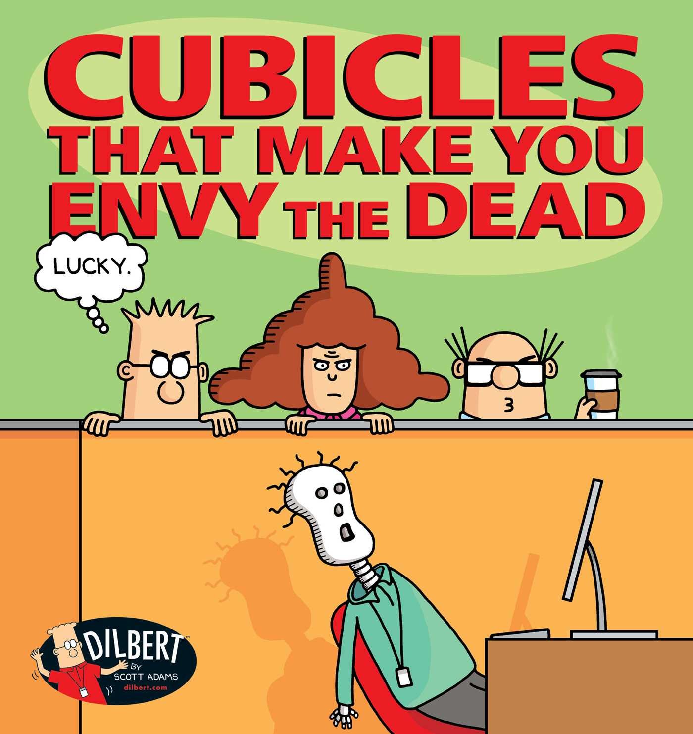 jaquette livre Cubicles That Make You Envy the Dead (Volume 46)