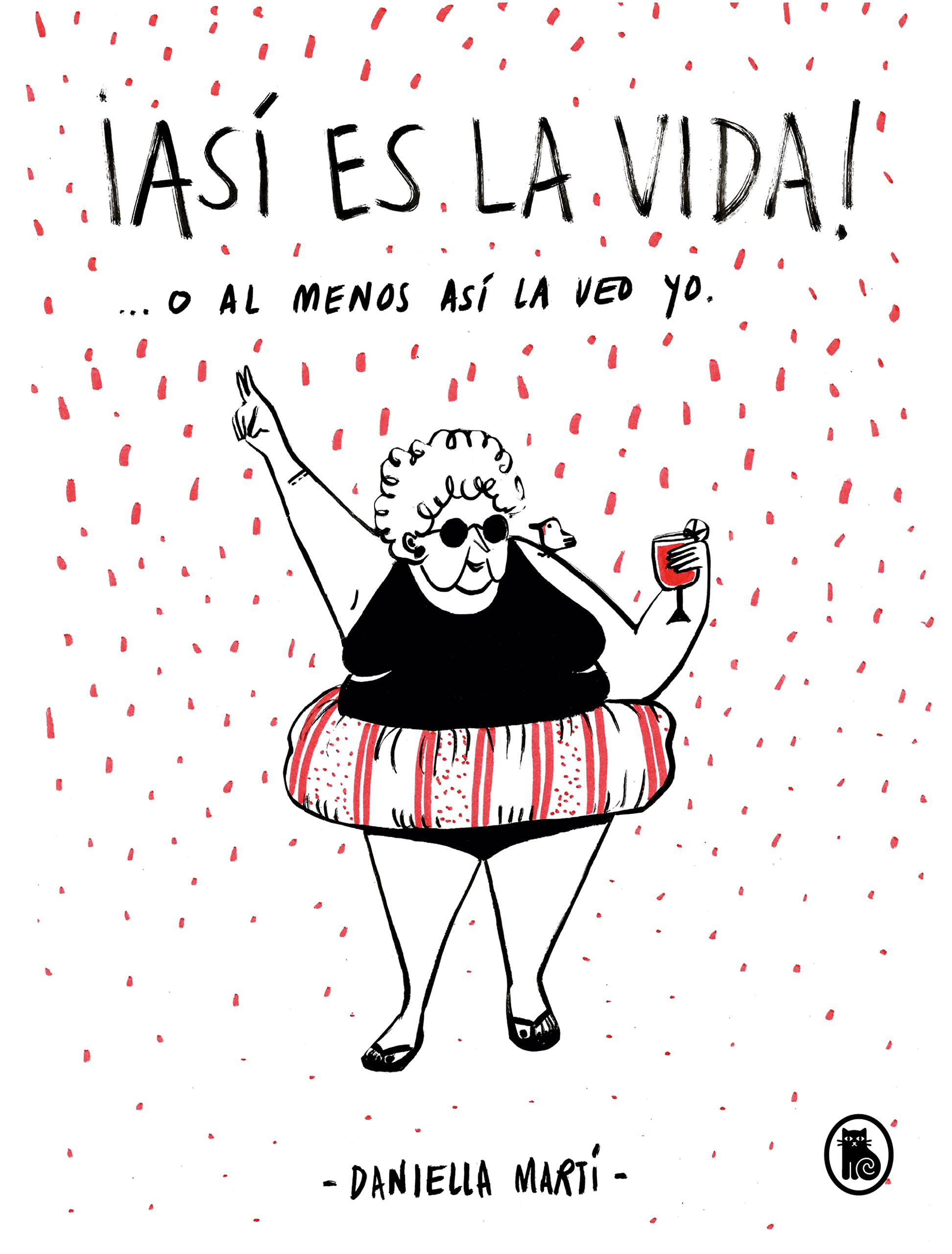 jaquette album ¡Así es la vida! O al menos así la veo yo...