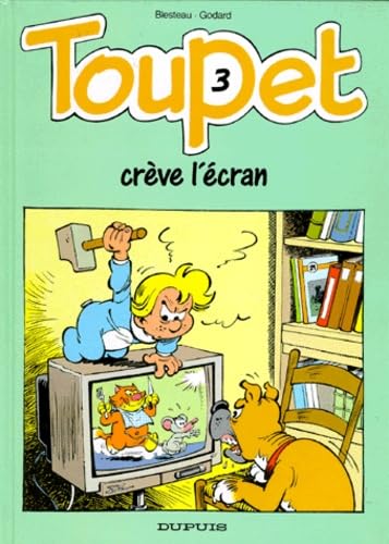 jaquette album Toupet Tome 3 - Toupet Crève L'écran