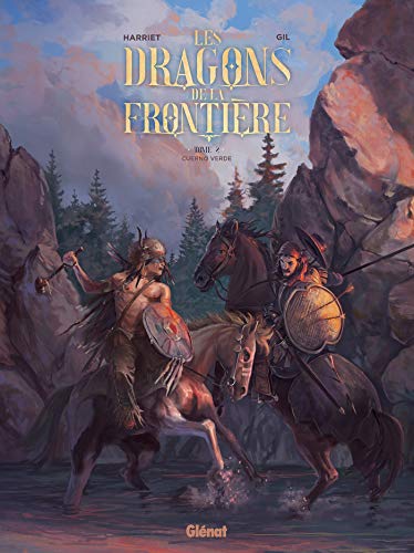 jaquette album Les Dragons De La Frontière Tome 2 - Cuerno Verde