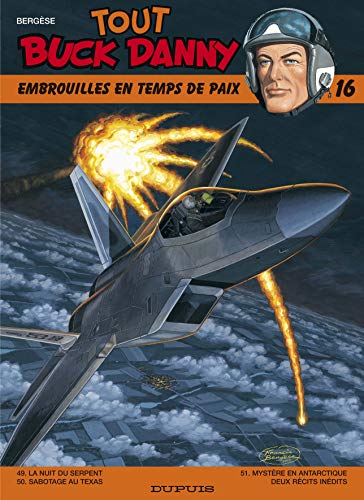 jaquette album Tout Buck Danny Tome 16 - Embrouilles En Temps De Paix