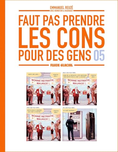 jaquette album Faut Pas Prendre Les Cons Pour Des Gens Tome 5