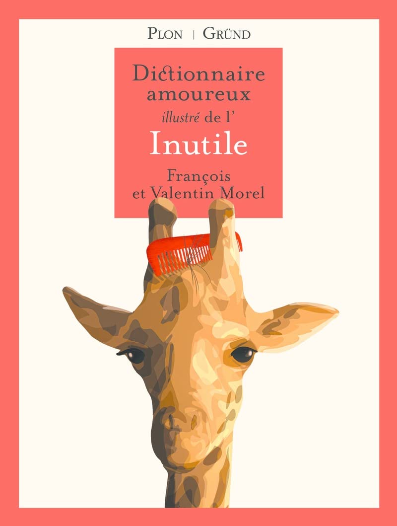 jaquette album Dictionnaire amoureux illustré de l'Inutile