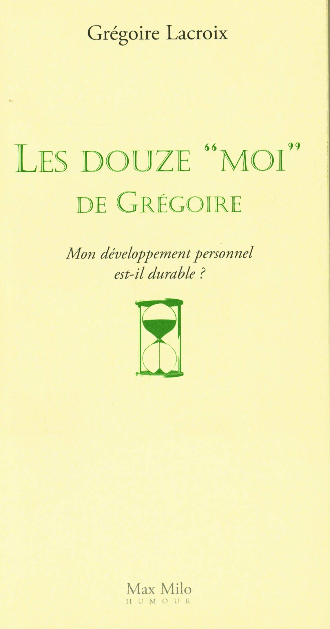 jaquette album Les douze moi des Grégoire: Mon développement personnel est
