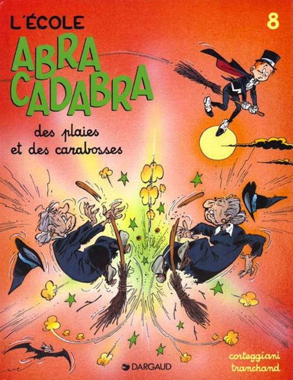 jaquette album L'Ecole Abracadabra, tome 8 : Des plaies et des carabosses