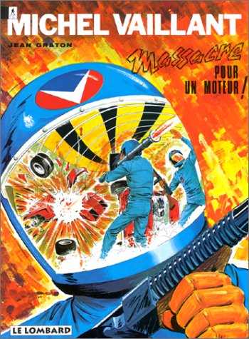 jaquette album Michel Vaillant Numero 21 : Massacre Pour Un Moteur !