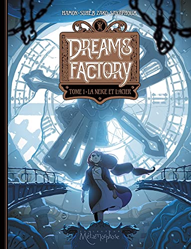 jaquette album Dreams Factory Tome 1 - La Neige Et L'acier