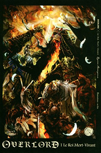 jaquette album Overlord - Light Novel - Tome 1 : Le Roi Mort-Vivant