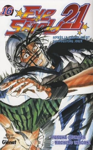 jaquette album Eyeshield 21 - Tome 16 : Après le temps mort, un nouveau jour