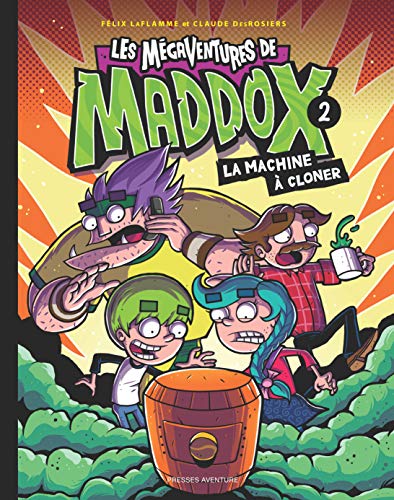 jaquette album Les Mégaventures De Maddox Tome 2 - La Machine À Cloner