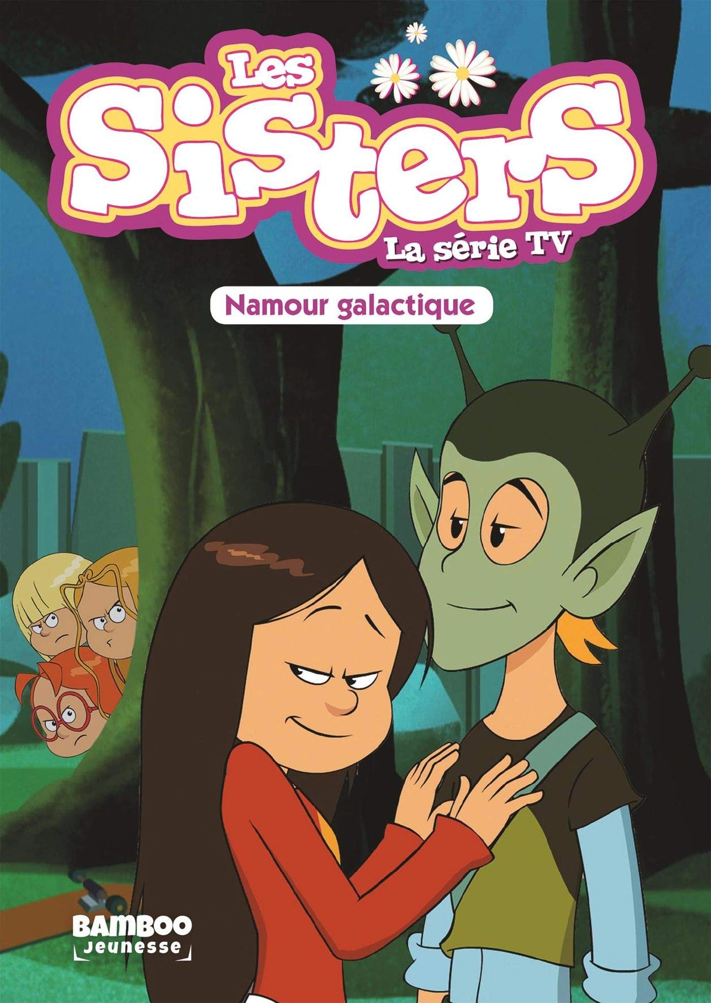 jaquette album Les Sisters - La Série TV - Poche - tome 07: Namour Galactique
