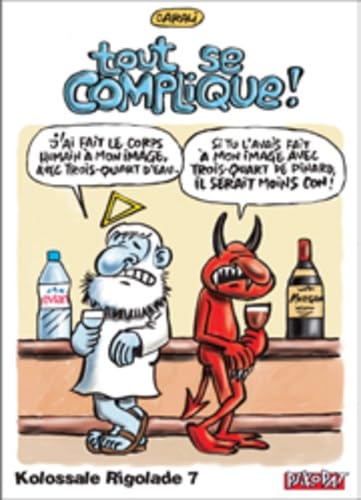 jaquette album Kolossale Rigolade Tome 7 - Tout Se Complique !