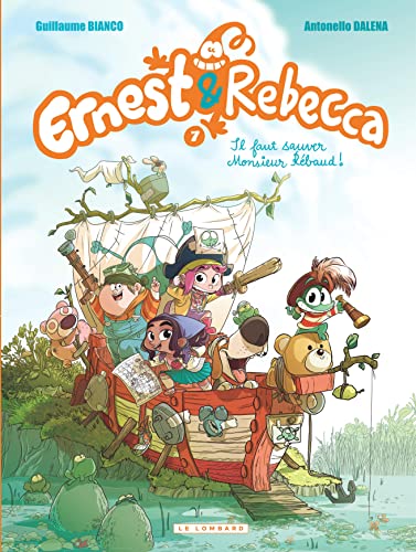 jaquette album Ernest Et Rebecca Tome 7 - Il Faut Sauver Monsieur Rébaud !