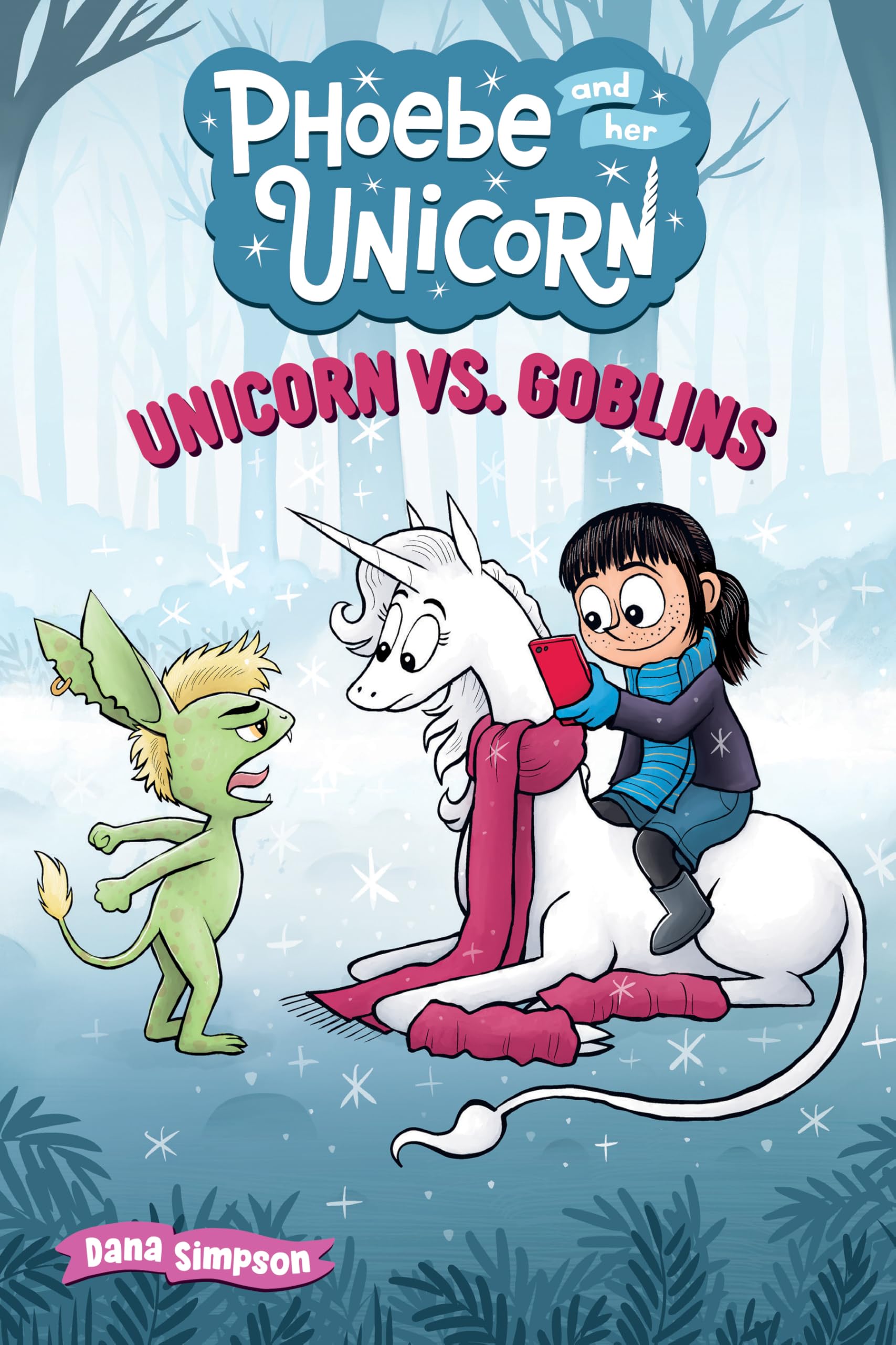 jaquette album Unicorn vs. Goblins: Another Phoebe and Her Unicorn Adventure (Volume 3)