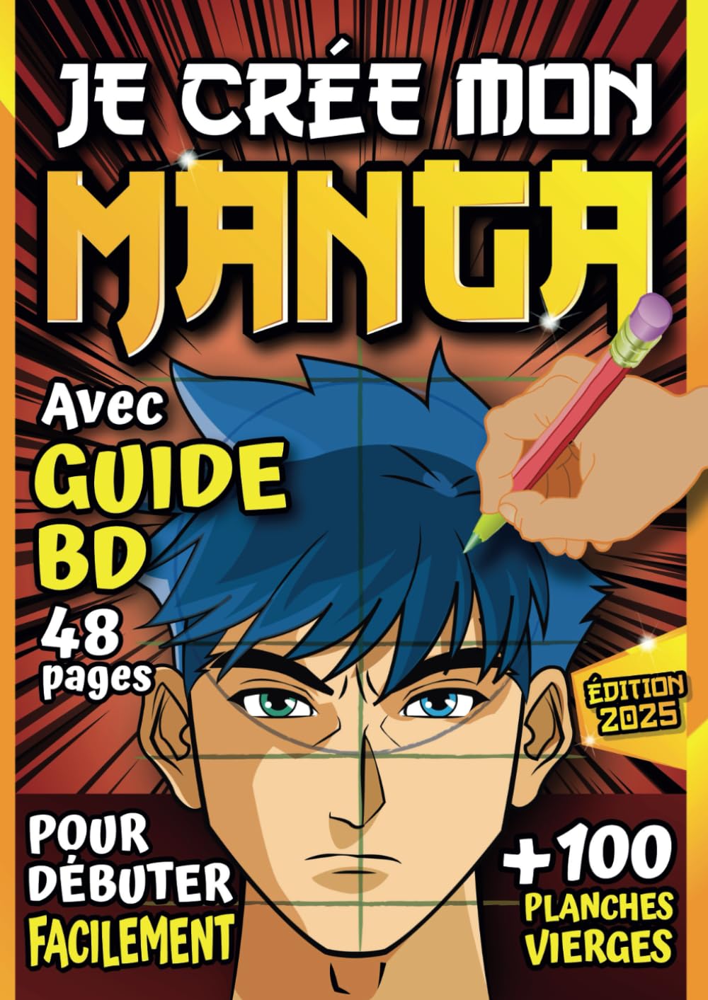 jaquette album Je crée mon propre Manga (100 pages vierges): Crée ta Bande Dessinée : 100 planches de BD vierges pour adultes, ados & enfants | Apprendre à dessiner ... format (A4 - 21 x 29,7 cm) | Idée cadeau