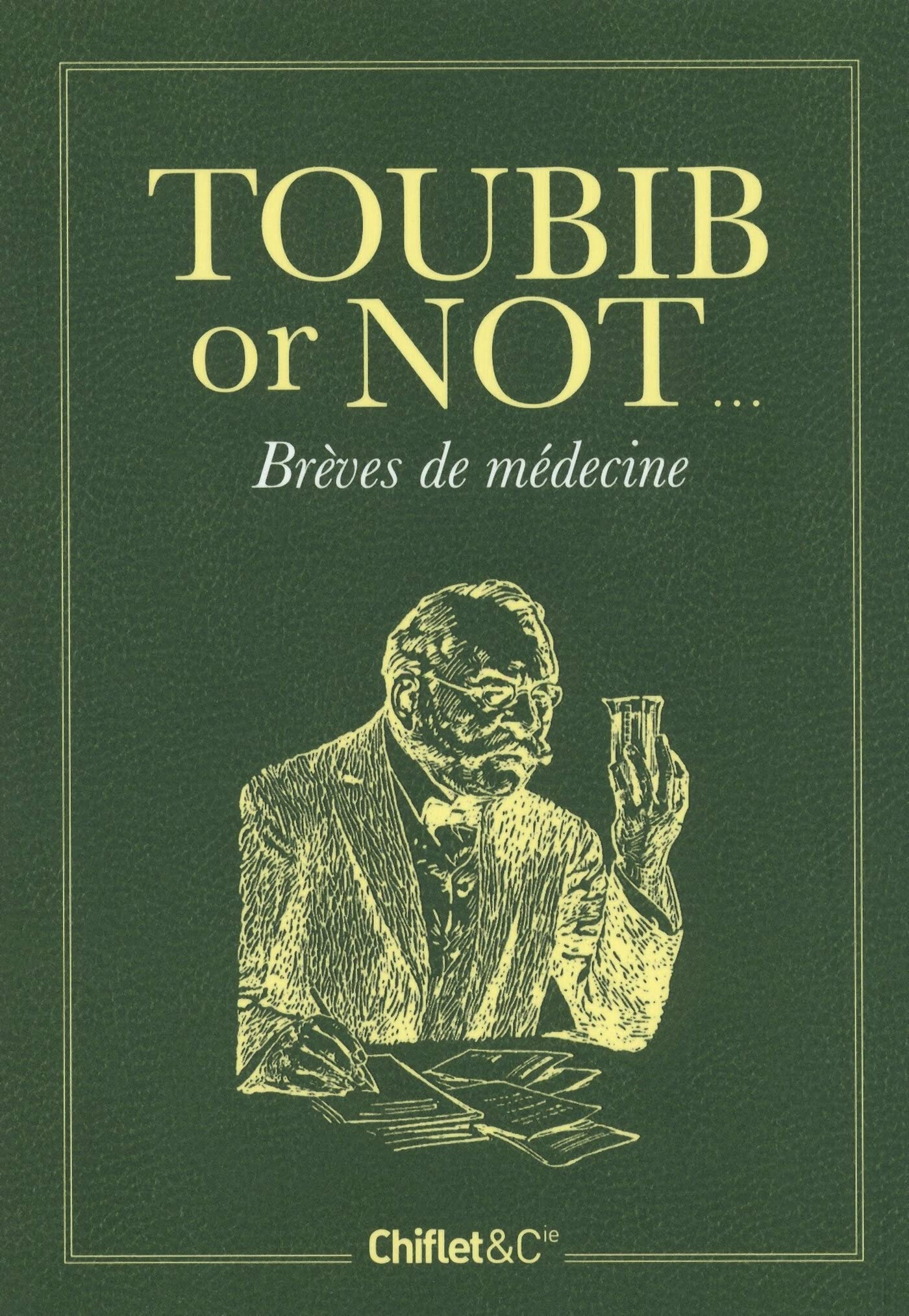 jaquette album Toubib or not... Brèves de médecins
