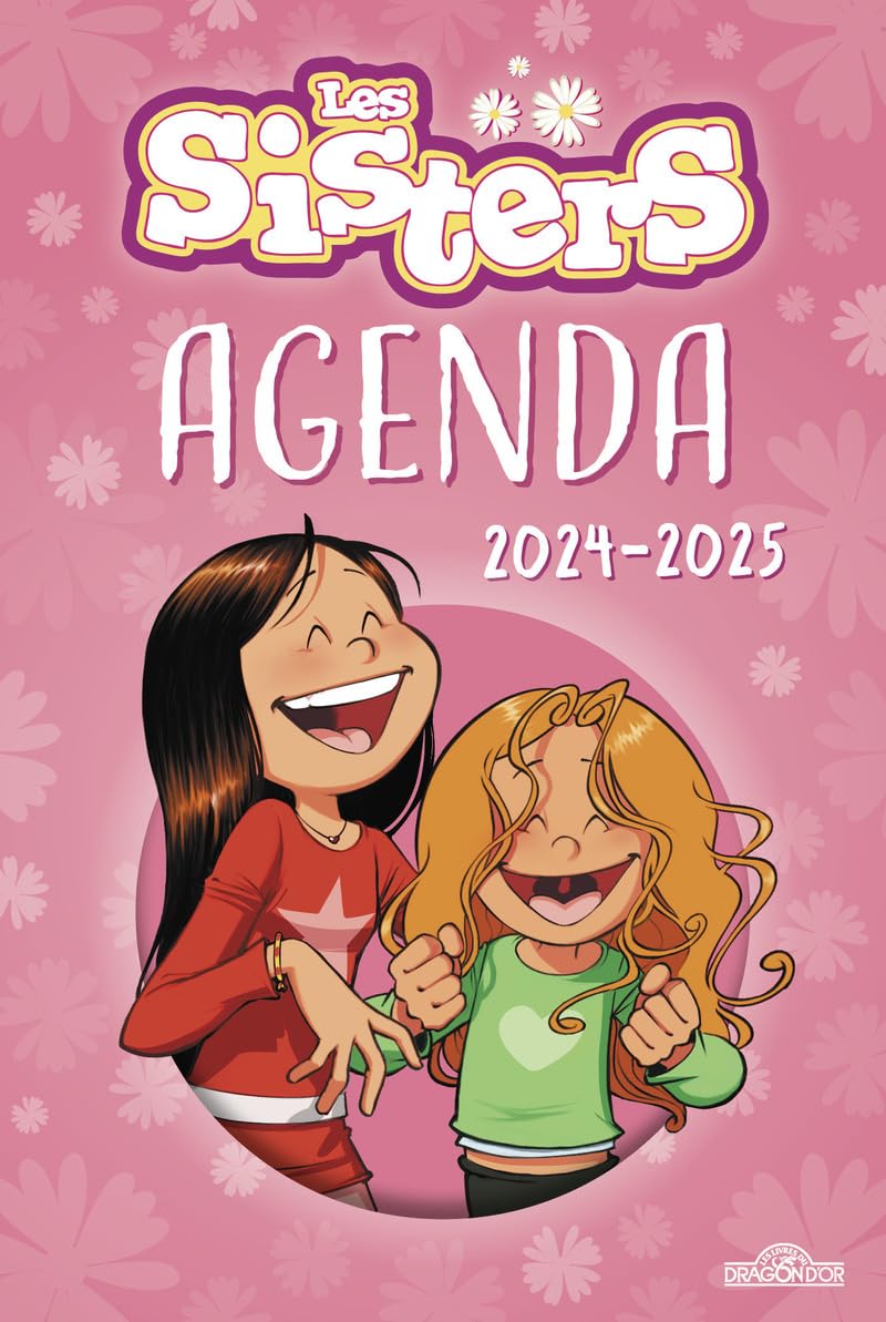 jaquette album Les Sisters – Agenda 2024-2025 – Avec des jeux et des extraits de bandes dessinées – Dès 7 ans