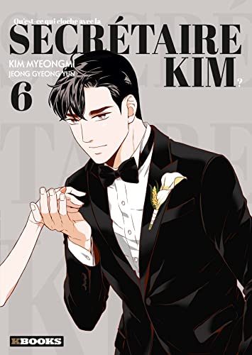 jaquette album Qu'est-ce qui cloche avec la secrétaire Kim ? - Tome 6
