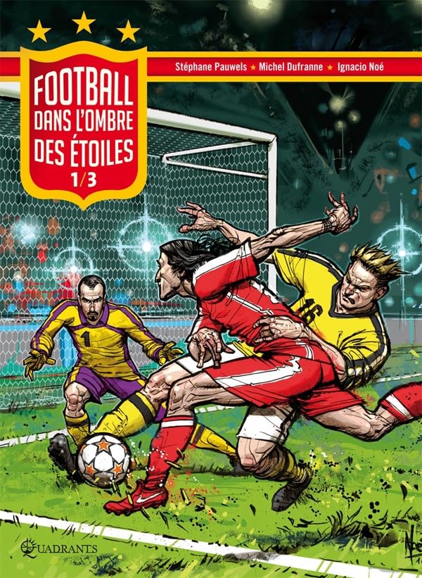 jaquette album Football Tome 1 - Dans L'ombre Des Étoiles