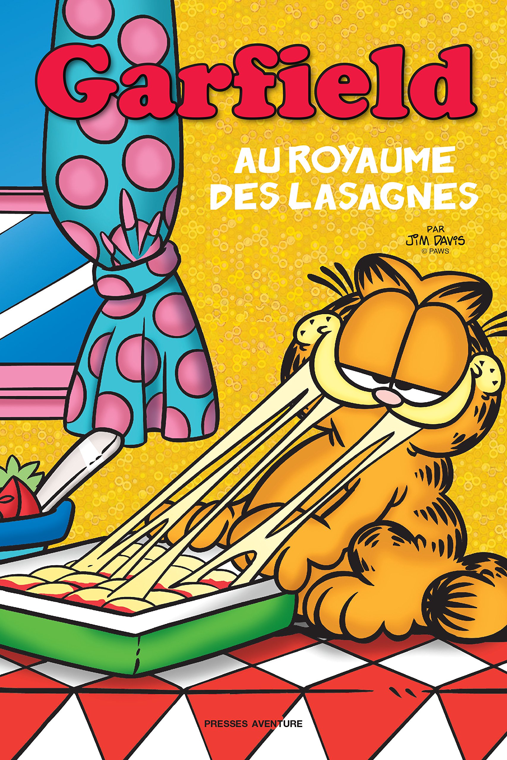 jaquette album Garfield BD Thématiques - Au royaume des lasagnes