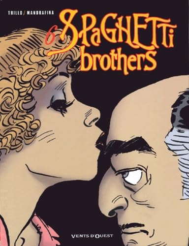 jaquette album Spaghetti Brothers Tome 6