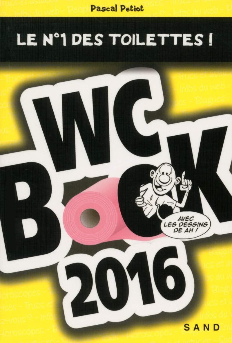 jaquette livre WC BOOK 2016 - Le N°1 des toilettes !