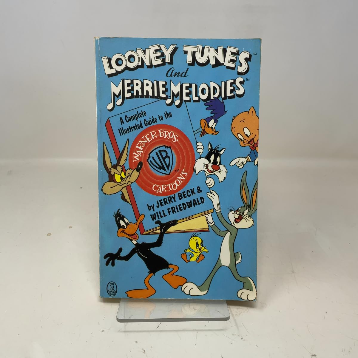 jaquette album Looney Tunes and Merrie Melodies: A Complete Illustrated Guide to the Warner Bros. Cartoons