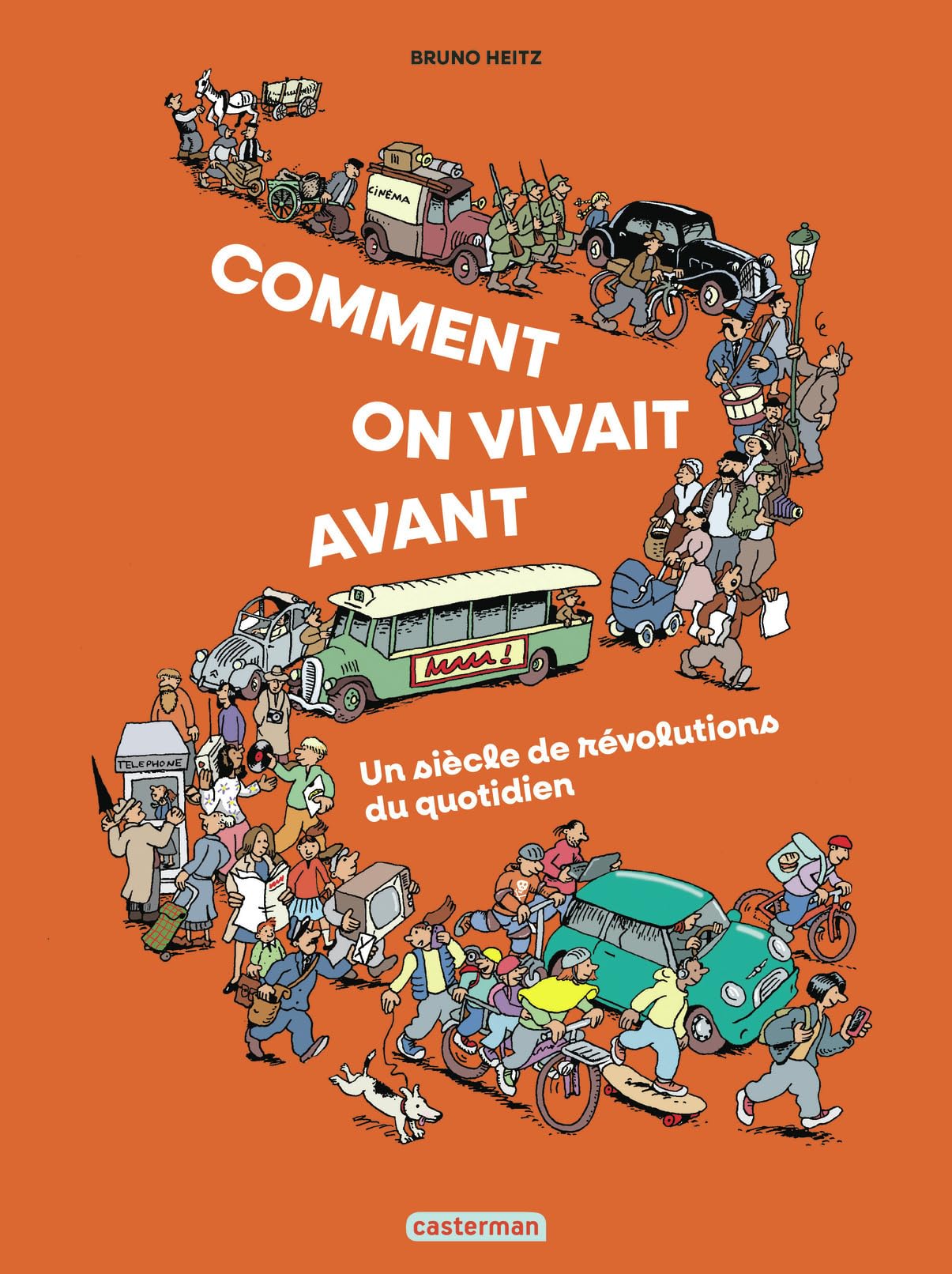 jaquette album Comment on vivait avant ?: Un siècle de révolutions du quotidien
