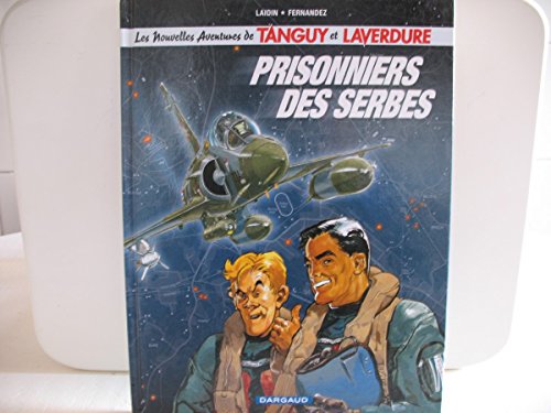 jaquette album Les Nouvelles Aventures De Tanguy Et Laverdure Tome 1 - Prisonniers Des Serbes