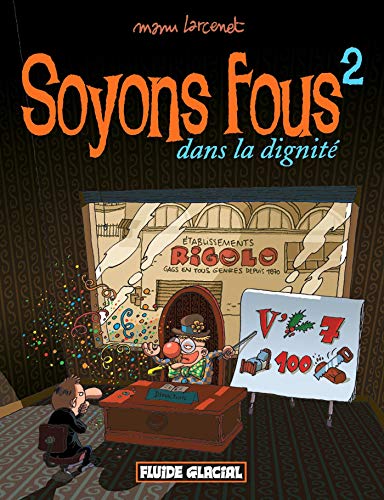 jaquette album Soyons Fous Tome 2 - Dans La Dignité