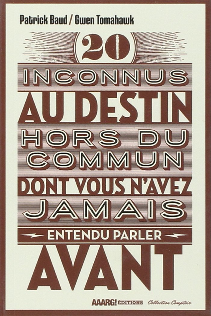 jaquette album 20 inconnus au destin hors du commun dont vous n'avez jamais entendu parler avant