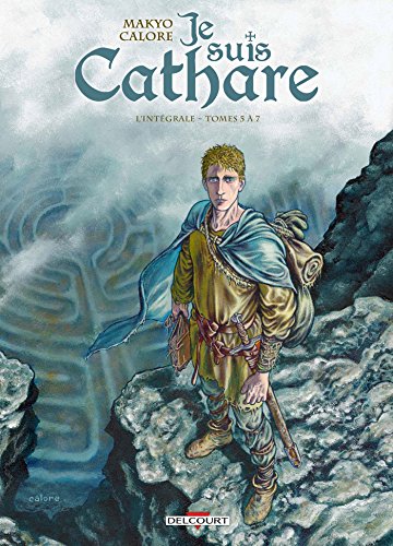 jaquette album Je Suis Cathare Intégrale Tomes 5 À 7
