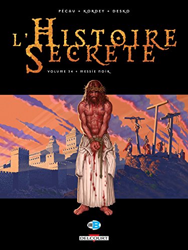 jaquette album L'histoire Secrète Tome 34 - Messie Noir