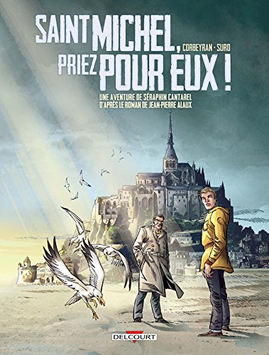 jaquette album Séraphin Cantarel Tome 2 - Saint Michel, Priez Pour Eux !