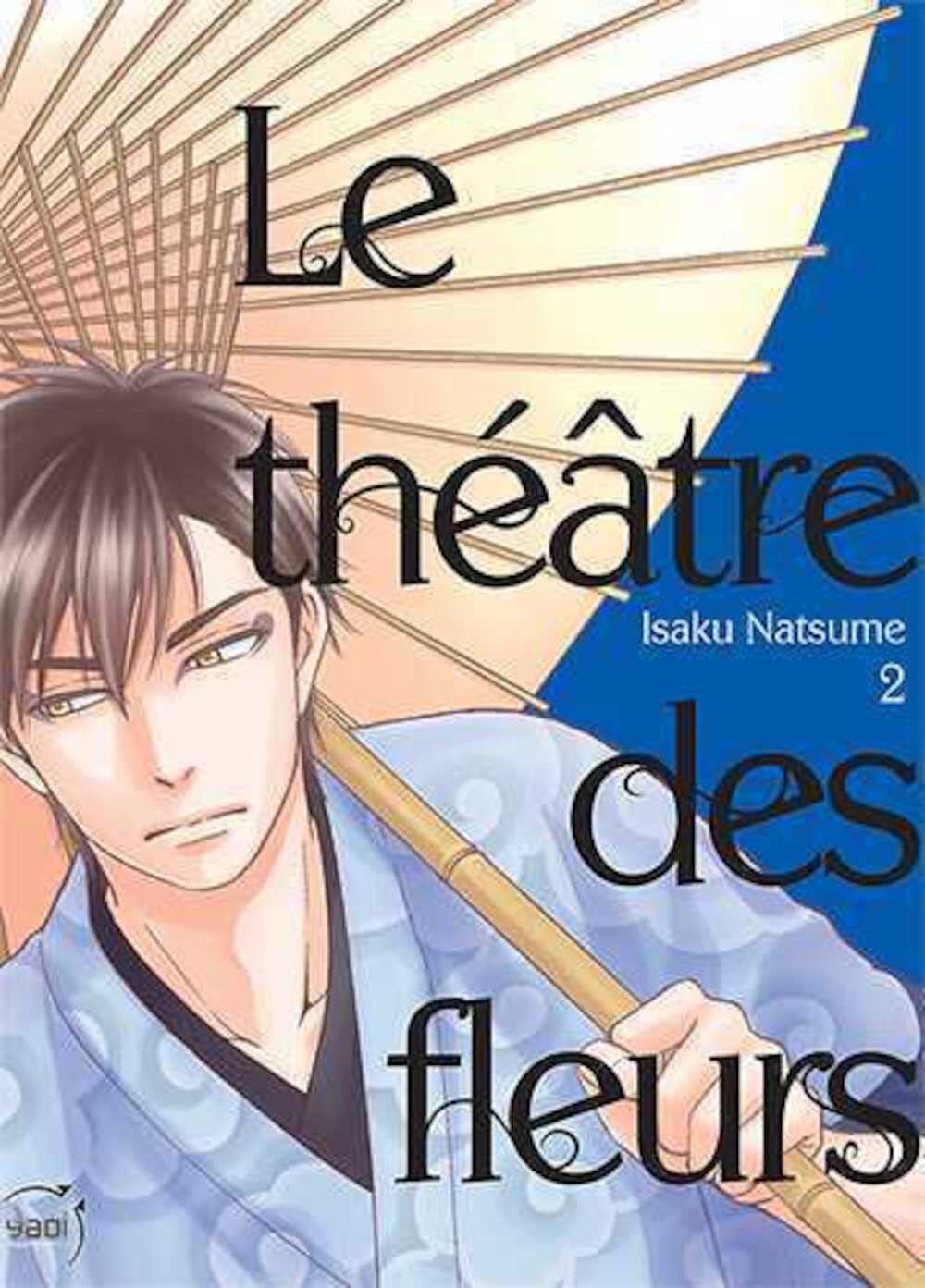 Le théâtre des fleurs T02