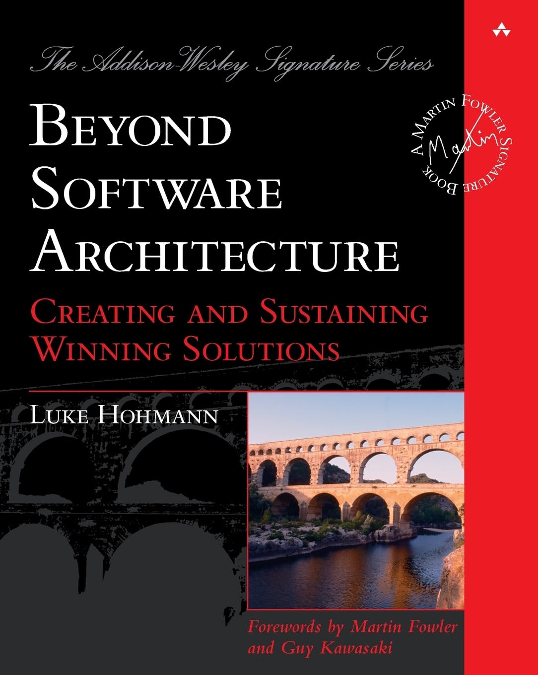 jaquette livre Beyond Software Architecture: Creating and Sustaining Winning Solutions: Creating and Sustaining Winning Solutions