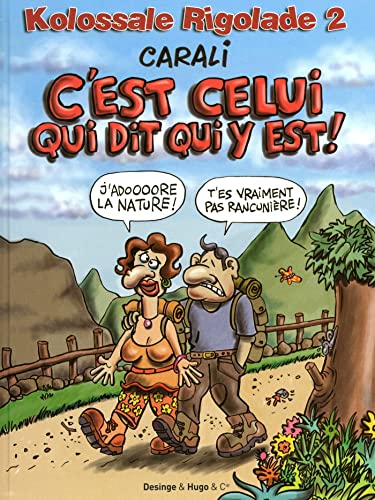 jaquette album Kolossale Rigolade Tome 2 - C'est Celui Qui Dit Qui Y Est !