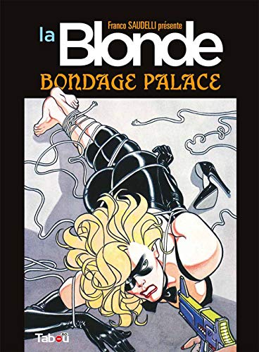 La Blonde - Bondage Palace