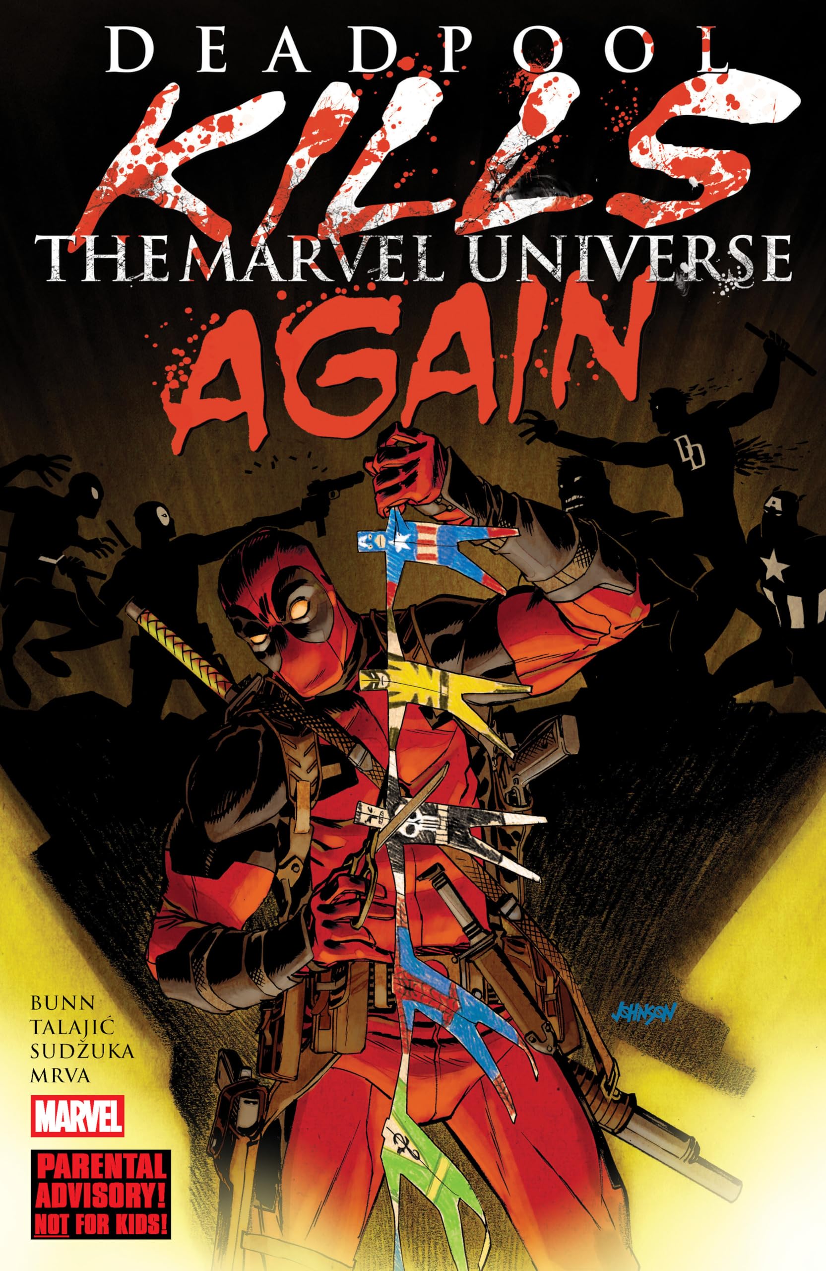 jaquette album DEADPOOL KILLS THE MARVEL UNIVERSE AGAIN [NEW PRINTING]