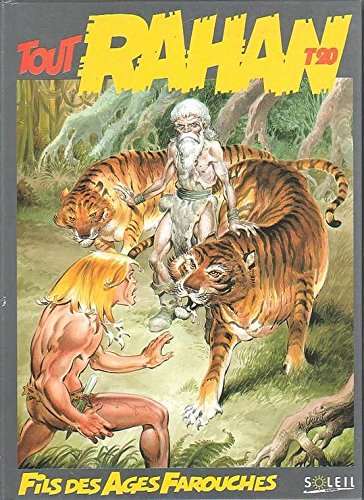 jaquette album Tout Rahan Tome 20 : Fils Des Ages Farouches
